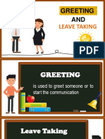 Greeting AND: Leave Taking