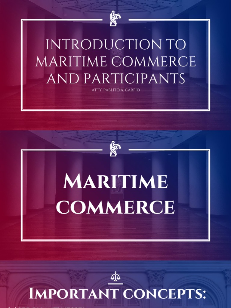 Maritime Commerce: Key Concepts & Laws | PDF | Admiralty Law | Sea Captain