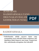 Jenis-Jenis Radiofarmaka Yang Digunakan Dalam Kedokteran Nuklir