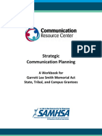 Strategic Communication Planning: A Workbook For Garrett Lee Smith Memorial Act State, Tribal, and Campus Grantees