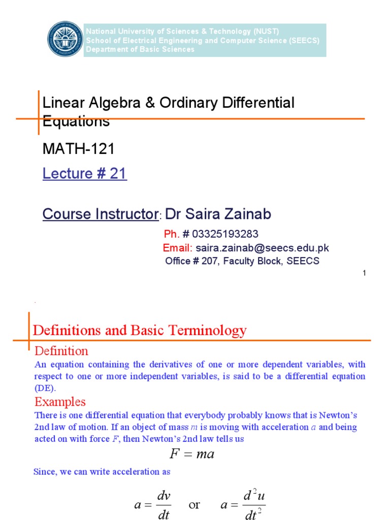 Linear Algebra & Ordinary Differential Equations MATH-121: Lecture # 21 ...