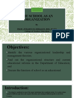 The School As An Organization: by Prof. Juharto B. Dimalen, Bse, Maed College of Teacher Education