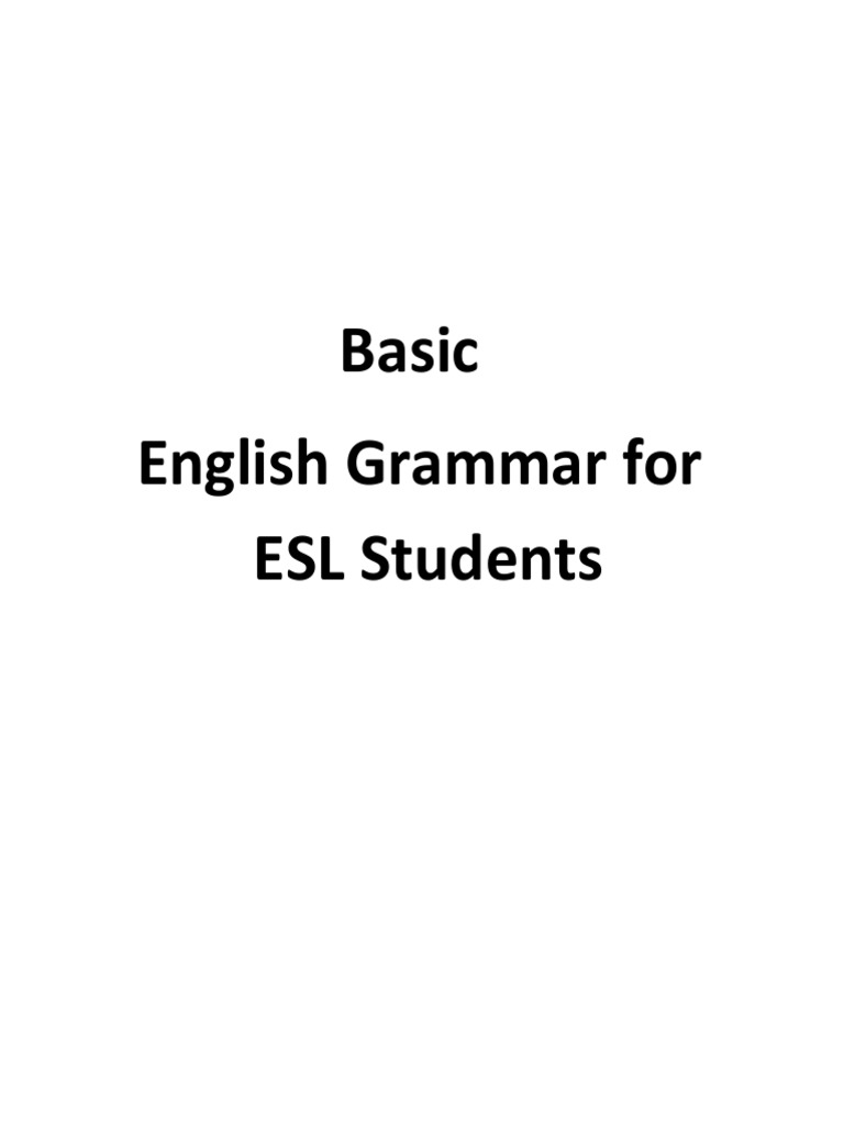 Basic English Grammar for ESL Students | PDF | Noun | English Language