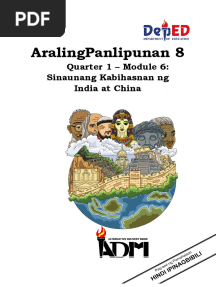 Aralingpanlipunan 8: Quarter 1 - Module 6: Sinaunang Kabihasnan NG India at China