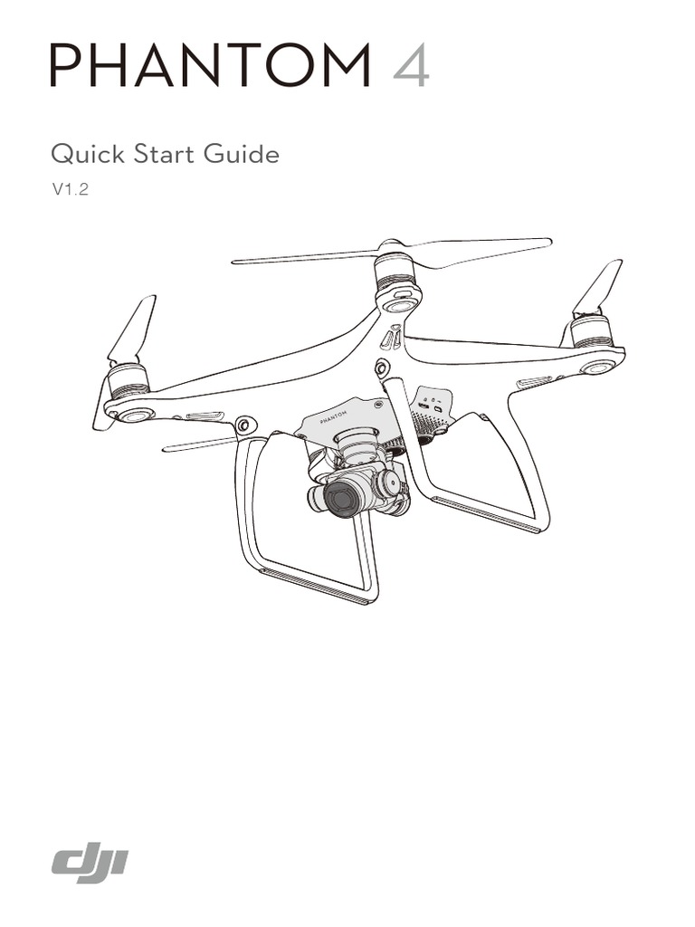 Phantom 4 Quick Start Guide v1.2 en 160315 | PDF | Imaging | Computing ...