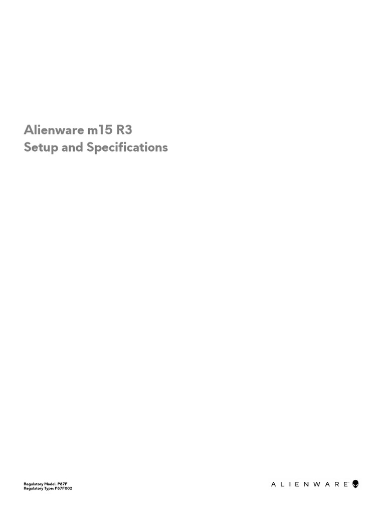 Alienware m15 R3 Setup and Specifications: Regulatory Model: P87F ...
