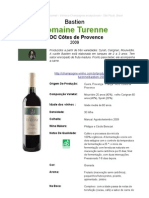 Vinho Tinto Bastien 2009 - Domaine Turenne - Côtes de Provence