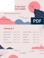 Topik1 Kel3 Teori & Histopatologi Karies Gigi Stomatognati2