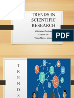 Trends in Scientific Research: Malchakam Santiago Clarisse Sas Trisha Mae A. Magno