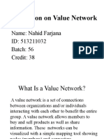 Presentation On Value Network: Name: Nahid Farjana ID: 513211032 Batch: 56 Credit: 38