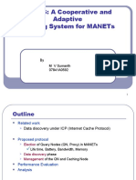 Coacs: A Cooperative and Adaptive Caching System For Manets: by M V Sumanth 07841A0592