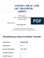 Simultaneous Heat and Mass Transfer (SHMT) : 7th Semester, B.Sc. Chemical Engineering Session 2014 Delivered by