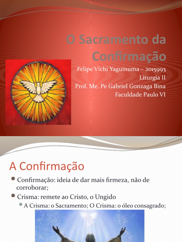 O Sacramento Da Confirmação | PDF | Crisma | Sacramentos