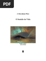 21 - Herculano Pires - O Sentido Da Vida
