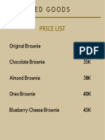 Price List: Original Brownie Chocolate Brownie Almond Brownie Oreo Brownie Blueberry Cheese Brownie 30K 35K 38K 40K 45K