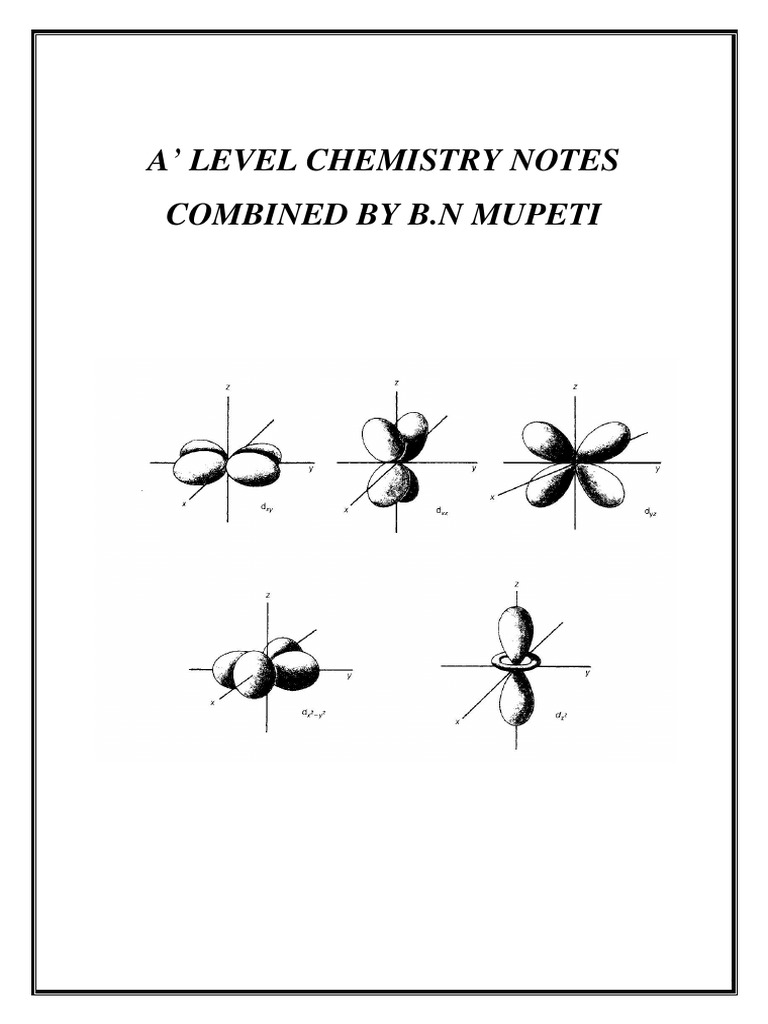 A' Level Chemistry Notes Combined by B.N Mupeti | PDF | Ionic Bonding ...