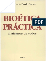 Bioética Práctica Al Alcance de Todos - José María Pardo Sáenz (1)