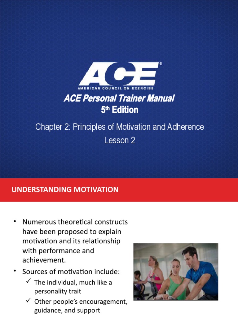 ACE Personal Trainer Manual Chapter 2 Principles of Motivation and