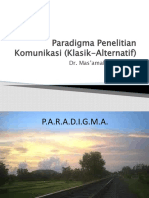 Paradigma Penelitian Komunikasi (Klasik-Alternatif)