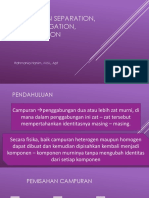 Membran separation, centrifugation, destillation