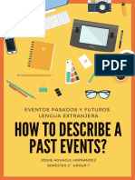 How To Describe A Past Events?: Eventos Pasados Y Futuros. Lengua Extranjera