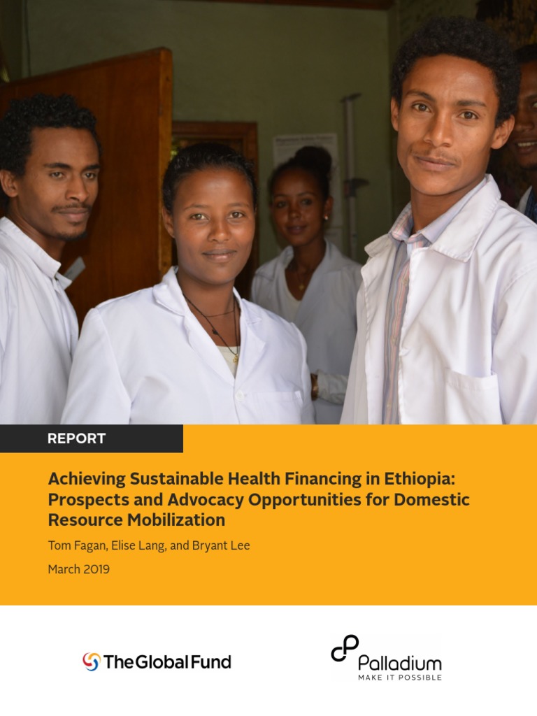 Health Financing Strategies in Ethiopia | PDF | President's Emergency ...