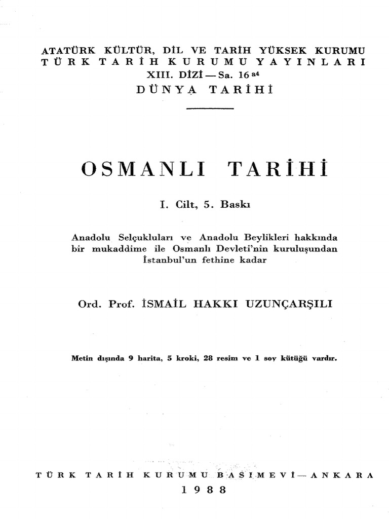 İsmail Hakkı Uzunçarşılı Osmanli Tarihi Cilt 1 | PDF