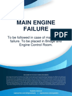 Main Engine Failure: To Be Followed in Case of Main Engine Failure. To Be Placed in Bridge and Engine Control Room