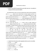 Read This Story and Fill in The Gaps With The Correct Article: A/an, The or - (No Article) - For One Gap You Will Need A Possessive Adjective