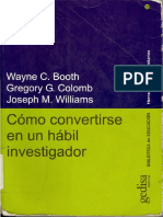 Booth, Colomb y Williams. (2001) Cómo convertirse en un buen investigador