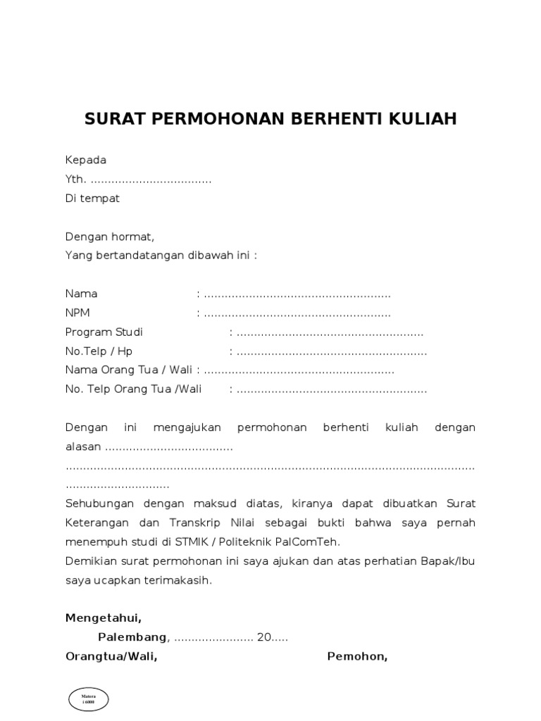 Surat permohonan berhenti kuliah