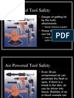 Air Powered Tool Safety: Danger of Getting Hit by The Tools Attachments Hoses & Connections Can Fail