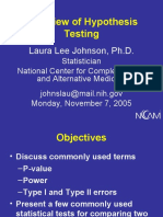 Overview of Hypothesis Testing: Laura Lee Johnson, PH.D