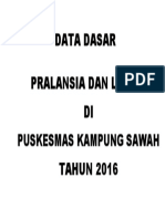 Pralansia Dan Lansia DI TAHUN 2016 Data Dasar: Puskesmas Kampung Sawah