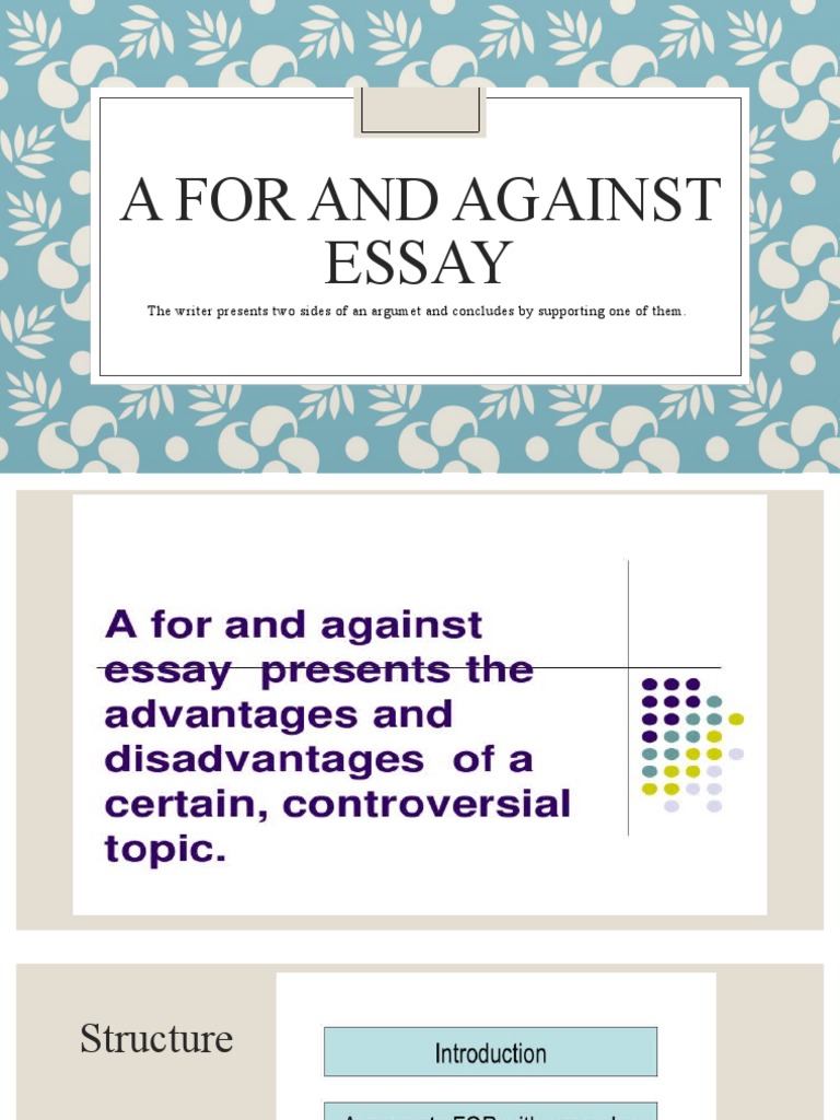 A For and Against Essay | PDF | Science & Mathematics