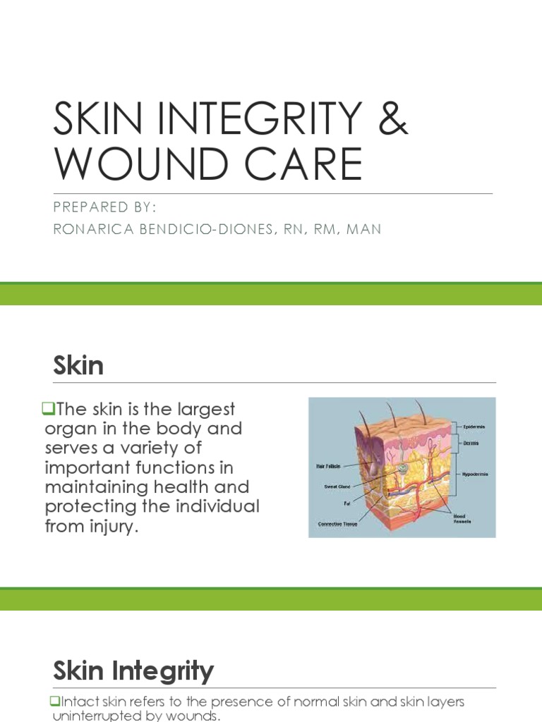 Skin Integrity and Wound Care Guide | PDF | Wound Healing | Wound