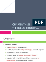 Chapter Three The Debug Program