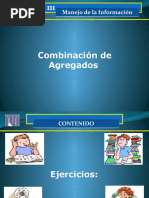 Ejercicios de Combinación de Agregados