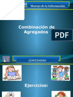 Ejercicios de Combinación de Agregados