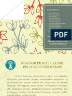 Kelompok 5-Standar Praktek Klinik Pelayanan Fisioterapi