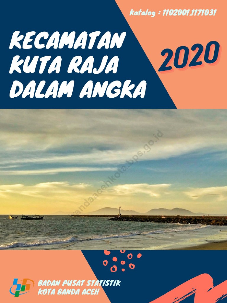 Kecamatan Kuta Raja Dalam Angka 2020 | PDF