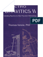 Thomas F. Valone (2005) Electrogravitics II. Validating Reports On A New Propulsion Methodology (ISBN 0964107090)