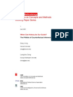 KING, Gary e ZENG, Langche. When Can History Be Our Guide - Counterfactual Inference. Political Methodology. Committee On Concepts and Methods. Working Paper Series, April 2005.