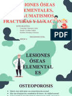 Lesiones Oseas Elementales, Traumatismos, Fracturas y Luxaciones - GRUPO 1 - Imagenología 7B