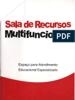 Sala de Recursos Multifuncionais Espaços Para Atendimento Educacional Especializado