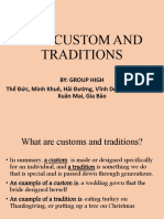 Our Custom And Traditions: By: Group High Thế Đức, Minh Khuê, Hải Đường, Vĩnh Doanh, Đức Minh, Xuân Mai, Gia Bảo