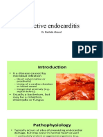 Infective Endocarditis: Dr. Nashida Ahmed