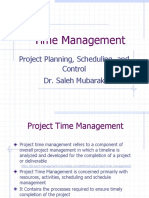 Time Management: Project Planning, Scheduling, and Control Dr. Saleh Mubarak