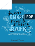 Aku Ingin Menjadi Lebih Baik by Nasrul Yung - (IG-@Free - Book12)