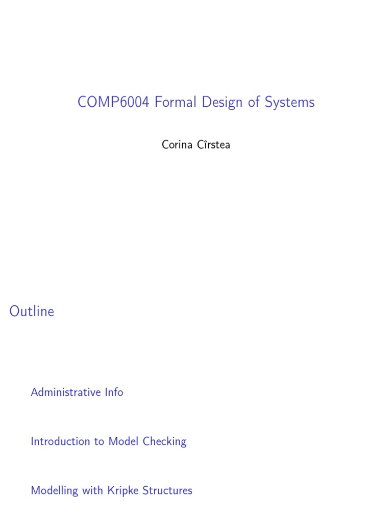 COMP6004 Formal Design of Systems: Corina Cîrstea | PDF | Formal ...